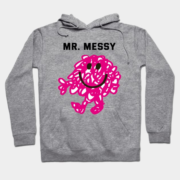 MR. MESSY Hoodie by reedae